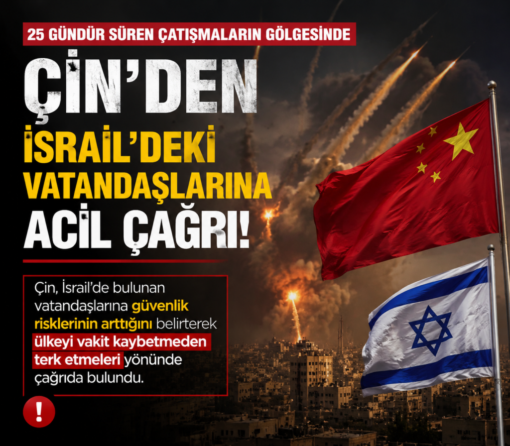 “Çin’den Acil Uyarı